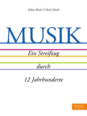 cover image of MUSIK. Ein Streifzug durch 12 Jahrhunderte